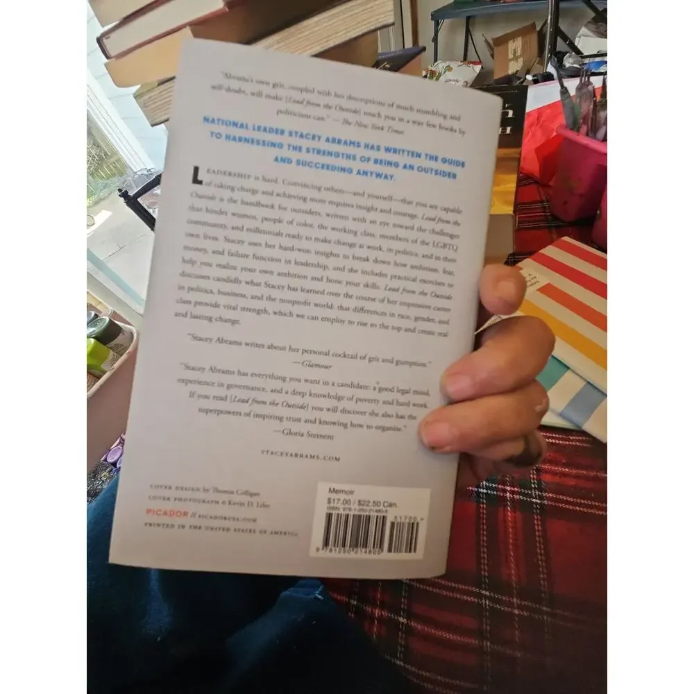 Lead from the Outside : How to Build Your Future and Make Real Change by Stacey